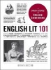 English Lit 101 - From Jane Austen to George Orwell and the Enlightenment to Realism, an Essential Guide to Britain's Greatest Writers and Works (Hardcover) - Brian Boone Photo