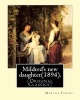 Mildred's New Daughter(1894). by - : (Original Classics) (Paperback) - Martha Finley Photo