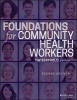 Foundations for Community Health Workers (Paperback, 2nd Revised edition) - Timothy Berthold Photo