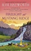 Firelight at Mustang Ridge (Paperback) - Jesse Hayworth Photo