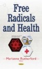 Free Radicals & Health (Paperback) - Marianne Rutherford Photo