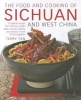 The Food and Cooking of Sichuan and West China (Hardcover) - Terry Tan Photo