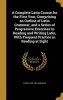 A Complete Latin Course for the First Year, Comprising an Outline of Latin Grammar, and a Series of Progressive Exercises in Reading and Writing Latin, with Frequent Practice in Reading at Sight (Hardcover) - Albert 1822 1907 Harkness Photo