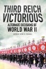 Third Reich Victorious - Alternative Decisions of World War II (Paperback) - Peter G Tsouras Photo