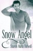 Snow Angel (Paperback) - Sharon Maria Bidwell Photo