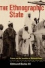 The Ethnographic State - France and the Invention of Moroccan Islam (Hardcover) - Edmund Burke Photo