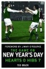 The Game on New Year's Day - Hearts 0, Hibs 7 (Hardcover) - Ted Brack Photo