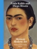 Frida Kahlo and Diego Rivera - Mexican Modernism (Hardcover) - Helga Prignitz Poda Photo