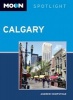 Moon Spotlight Calgary (Paperback, 2nd Revised edition) - Andrew Hempstead Photo