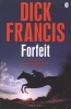 Forfeit (Paperback) - Dick Francis Photo