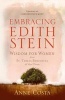 Embracing Edith Stein - Wisdom for Women from St Teresa Benedicta of the Cross (Paperback) - Anne Costa Photo