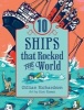 10 Ships That Rocked the World (Paperback) - Gillian Richardson Photo