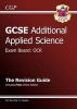 GCSE Additional Applied Science OCR Revision Guide (with Online Edition) (A*-G Course) (Paperback) - CGP Books Photo