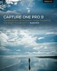 Capture One Pro 9 - Mastering Raw Development, Image Processing, and Asset Management (Paperback) - Sascha Erni Photo