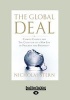 The Global Deal: Climate Change and the Creation of a New Era of Progress and Prosperity - Climate Change and the Creation of a New Era of Progress and Prosperity (Large print, Paperback, Large Print 16 pt) - Nicholas Stern Photo