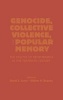 Genocide, Collective Violence and Popular Memory - The Politics of Remembrance in the Twentieth Century (Hardcover) - David E Lorey Photo