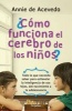 Como Funciona El Cerebro de Los Ninos (Spanish, Paperback) - Annie De Acevedo Photo