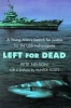 Left for Dead (Paperback) - Peter Nelson Photo