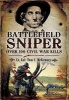 Battlefield Sniper - Over 100 Civil War Kills (Hardcover) - Tom C McKenney Photo