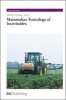 Mammalian Toxicology of Insecticides (Hardcover) - Tim Marrs Photo