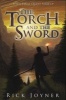 The Torch and the Sword (Paperback) - Rick Joyner Photo