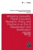 Mitigating Inequality - Higher Education Research, Policy, and Practice in an Era of Massification and Stratification (Hardcover) - Carol Camp Yeakey Photo