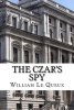 The Czar's Spy (Paperback) - William Le Queux Photo