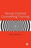 Person-Centred Counselling Training (Paperback) - Dave Mearns Photo