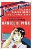 The Adventures of Johnny Bunko - The Last Career Guide You'll Ever Need (Paperback) - Daniel H Pink Photo