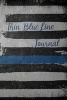 Thin Blue Line Journal (Paperback) - Dark Road Designs Photo