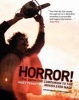 Horror! - The Definitive Companion To The Most Terrifying Movies Ever Made (Paperback) - Kim Newman Photo