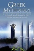 Greek Mythology - A Guide to Greek Gods, Goddesses, Monsters, Heroes, and the Best Mythological Tales (Paperback) - Adam Angelos Photo