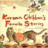 Korean Children's Favorite Stories (Hardcover, New edition) - Kim So Un Photo