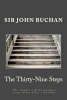 The Thirty-Nine Steps the Complete & Unabridged Large Print Classic Edition (Large print, Paperback, large type edition) - Sir John Buchan Photo