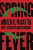 Spring Fever - The Illusion of Islamic Democracy (Paperback) - Andrew C McCarthy Photo