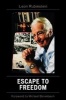 Escape to Freedom (Paperback) - Leon Rubinstein Photo