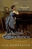 Actual Consciousness (Paperback) - Ted Honderich Photo