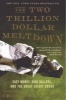 The Two Trillion Dollar Meltdown - Easy Money, High Rollers, and the Great Credit Crash (Paperback, Revised, Update) - Charles R Morris Photo