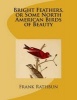 Bright Feathers, or Some North American Birds of Beauty (Paperback) - Frank R Rathbun Photo