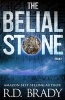 The Belial Stone (Paperback) - R D Brady Photo