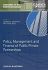 Policy, Management and Finance for Public-Private Partnerships (Hardcover) - Akintola Akintoye Photo