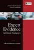 Expert Evidence in Clinical Negligence - A Practitioners Guide (Paperback) - Patrick Van Den Heever Photo