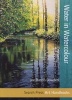 Water in Watercolour (Paperback) - Joe Francis Dowden Photo