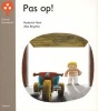 Pas Op!, Fase 1 (Afrikaans, Paperback) - Antoinette Stimie Photo