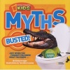 Myths Busted! - Just When You Thought You Knew What You Knew... (Paperback) - Emily Krieger Photo