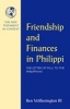 Friendship and Finances in Philippi - Letter of Paul to the Philippians (Paperback) - Ben Witherington Photo