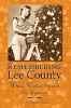 Remembering Lee County - Where Winter Spends the Summer (Paperback) - Prudy Taylor Board Photo