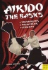 Aikido - The Basics (Paperback) - Bodo Roedel Photo