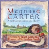 Magnus Carter - A Fable About Justice and Liberty (Paperback) - Julian Warrender Photo