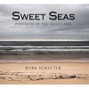 Sweet Seas - Portraits of the Great Lakes (Paperback) - Mark Schacter Photo